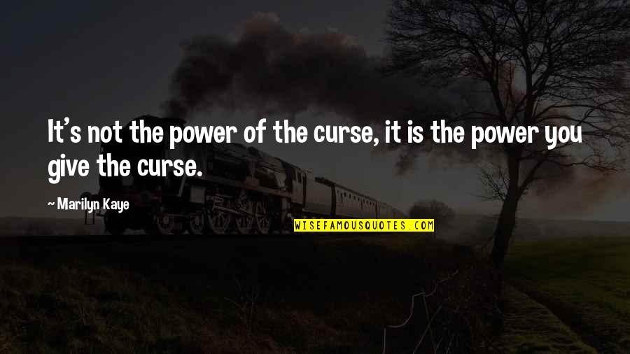 Ask Dr Linq Quotes By Marilyn Kaye: It's not the power of the curse, it