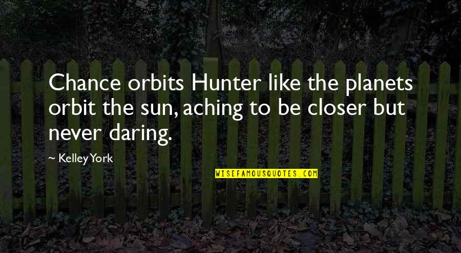 Ask.fm Movie Quotes By Kelley York: Chance orbits Hunter like the planets orbit the