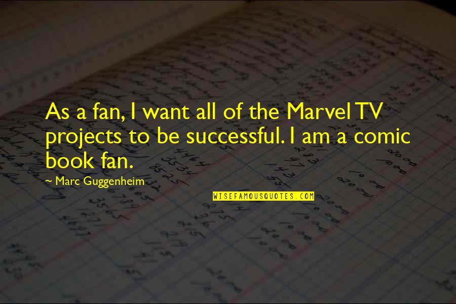 Asking Forgiveness From Others Quotes By Marc Guggenheim: As a fan, I want all of the