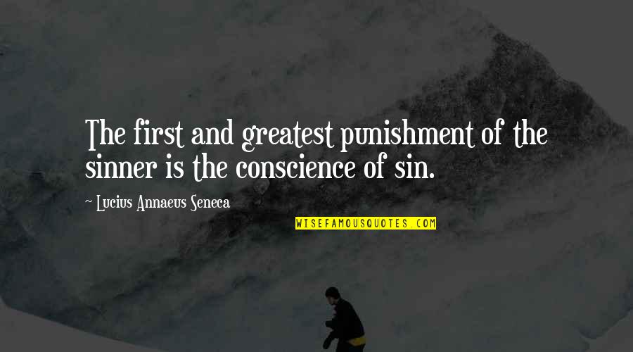 Asmahan Dailymotion Quotes By Lucius Annaeus Seneca: The first and greatest punishment of the sinner