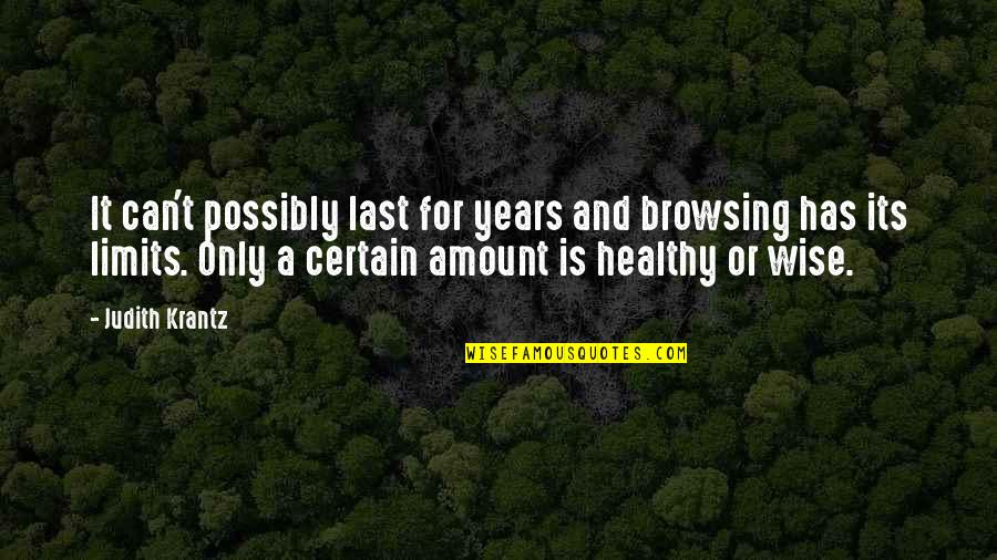 Asmak Restaurant Quotes By Judith Krantz: It can't possibly last for years and browsing Asmak Restaurant Quotes By Judith Krantz: It can't possibly last for years and browsing
