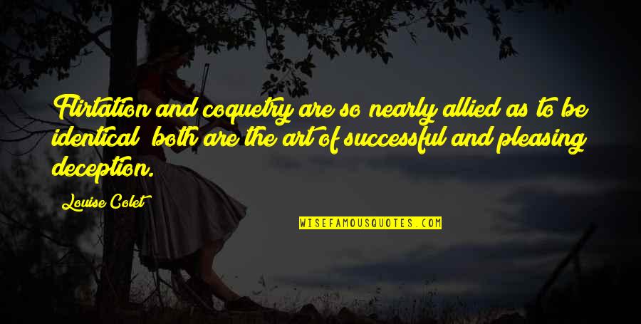 Asman Urdu Quotes By Louise Colet: Flirtation and coquetry are so nearly allied as