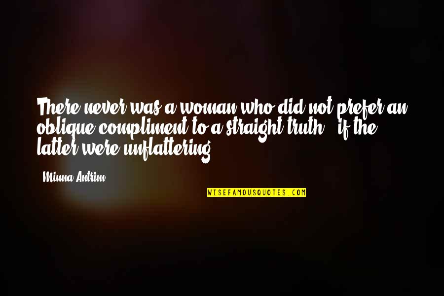 Aspired Living Quotes By Minna Antrim: There never was a woman who did not Aspired Living Quotes By Minna Antrim: There never was a woman who did not