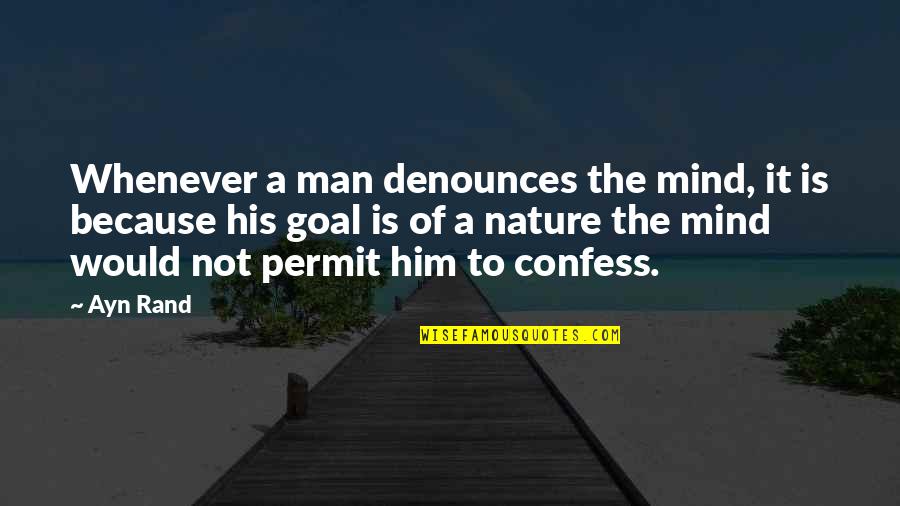 Asr Stock Quote Quotes By Ayn Rand: Whenever a man denounces the mind, it is