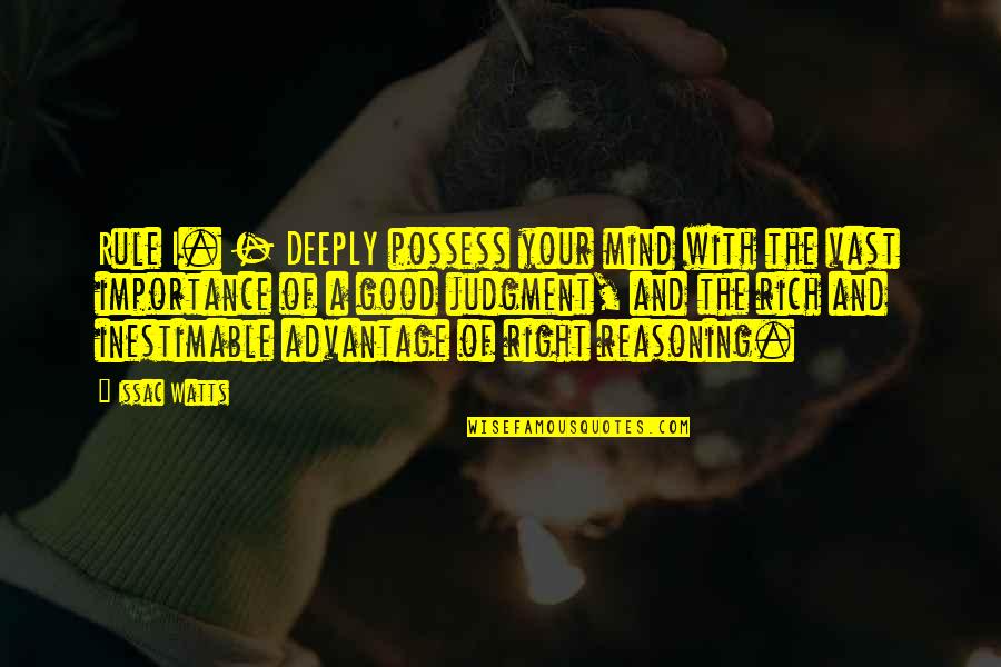 Assemblance Define Quotes By Issac Watts: Rule I. - DEEPLY possess your mind with Assemblance Define Quotes By Issac Watts: Rule I. - DEEPLY possess your mind with