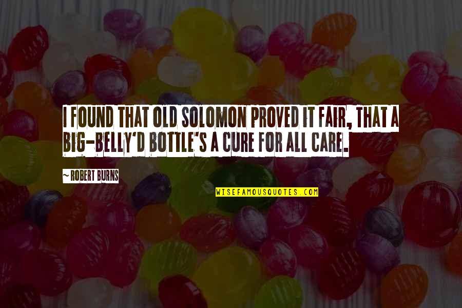 Assessable Spouse Quotes By Robert Burns: I found that old Solomon proved it fair, Assessable Spouse Quotes By Robert Burns: I found that old Solomon proved it fair,