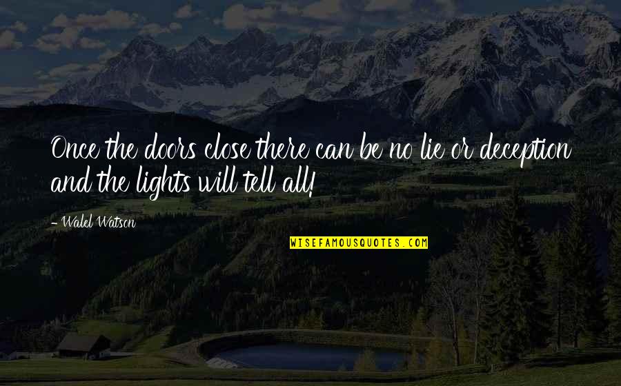 Assistir Animes Quotes By Walel Watson: Once the doors close there can be no
