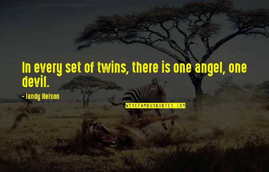 Assoles Quotes By Jandy Nelson: In every set of twins, there is one