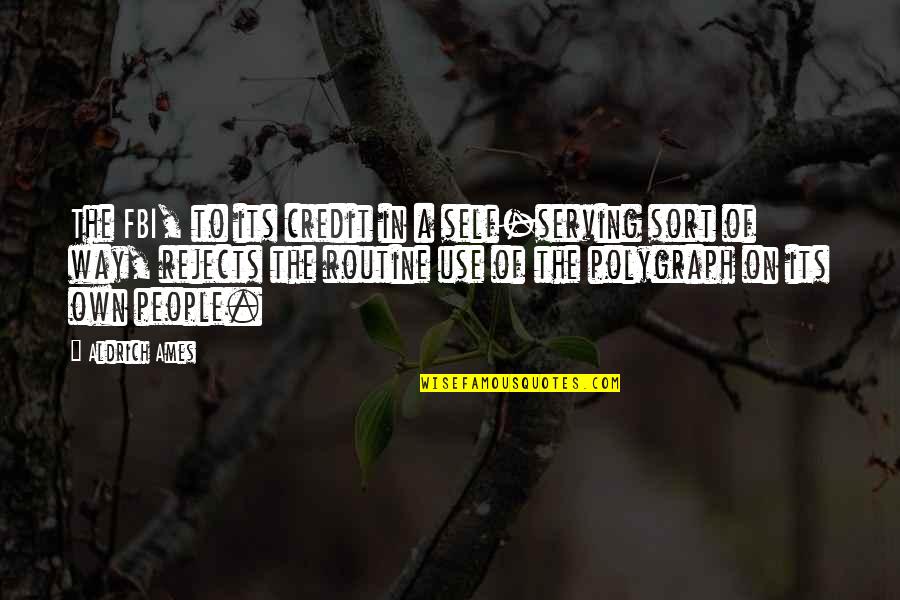 Assumptionsempirical Quotes By Aldrich Ames: The FBI, to its credit in a self-serving Assumptionsempirical Quotes By Aldrich Ames: The FBI, to its credit in a self-serving