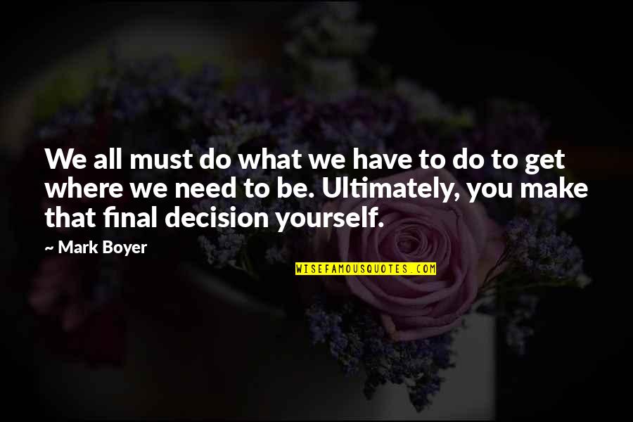 Ast Stock Quotes By Mark Boyer: We all must do what we have to
