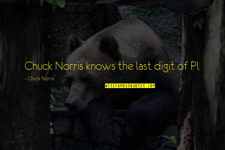 Asteptind Quotes By Chuck Norris: Chuck Norris knows the last digit of PI. Asteptind Quotes By Chuck Norris: Chuck Norris knows the last digit of PI.