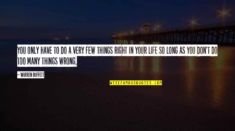 Astillero Tv Quotes By Warren Buffett: You only have to do a very few