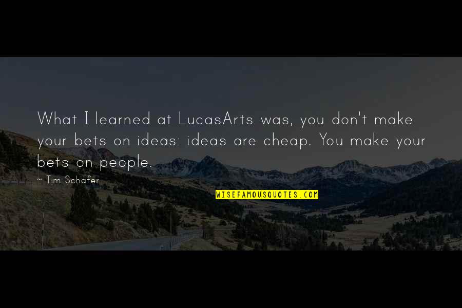 Astolat Ao3 Quotes By Tim Schafer: What I learned at LucasArts was, you don't