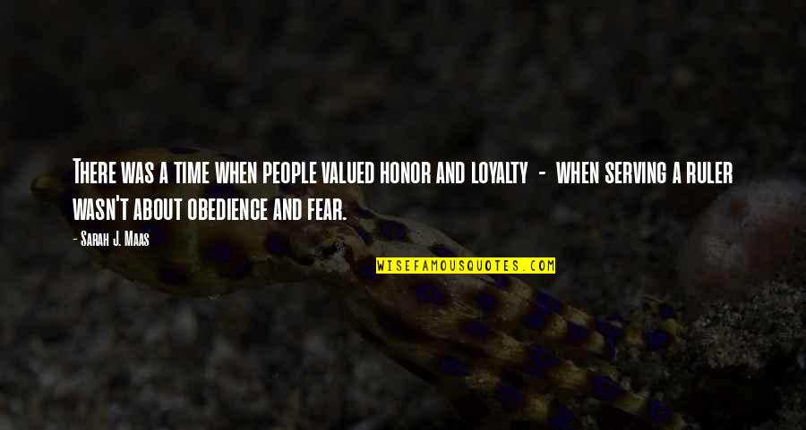 Astrachaners Quotes By Sarah J. Maas: There was a time when people valued honor Astrachaners Quotes By Sarah J. Maas: There was a time when people valued honor