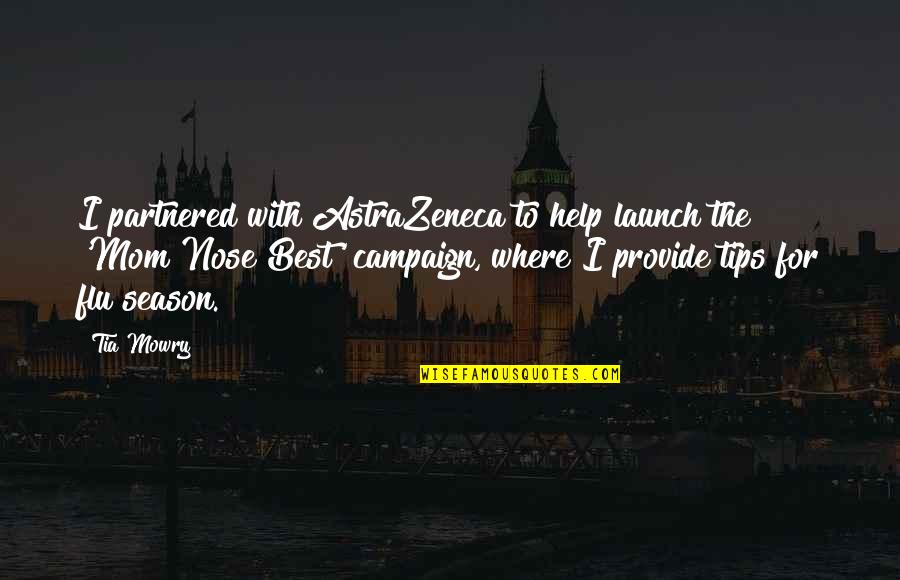Astrazeneca Quotes By Tia Mowry: I partnered with AstraZeneca to help launch the
