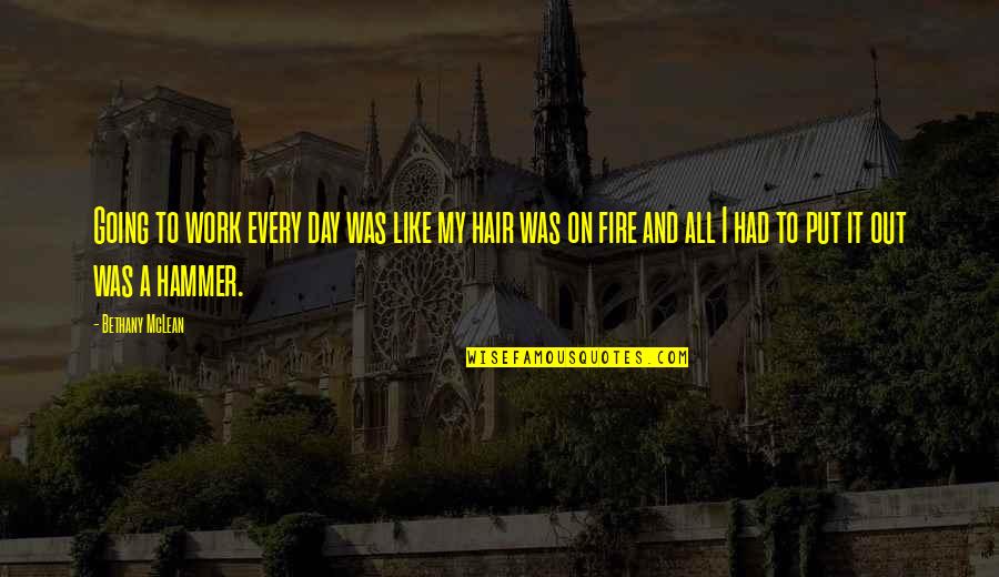Asura's Wrath Yasha Quotes By Bethany McLean: Going to work every day was like my Asura's Wrath Yasha Quotes By Bethany McLean: Going to work every day was like my