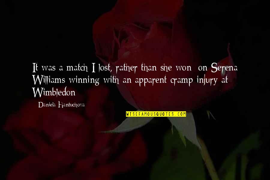 At A Lost Quotes By Daniela Hantuchova: It was a match I lost, rather than