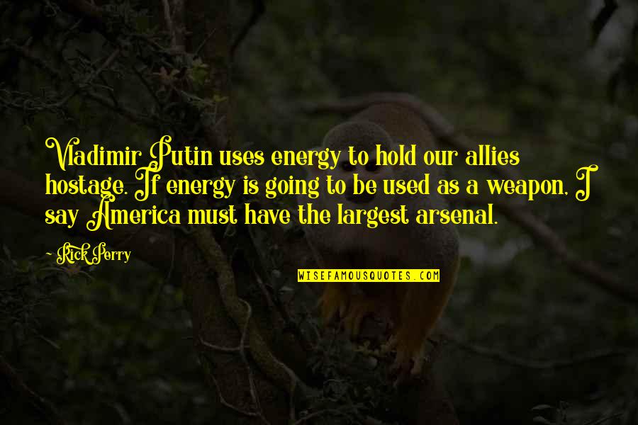 At T City Card Quotes By Rick Perry: Vladimir Putin uses energy to hold our allies At T City Card Quotes By Rick Perry: Vladimir Putin uses energy to hold our allies