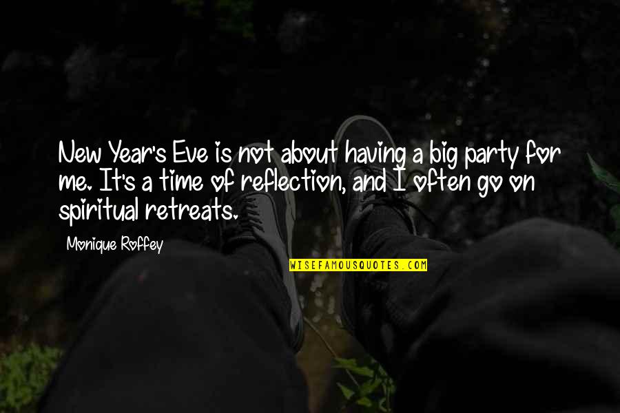 Atavic Engineering Quotes By Monique Roffey: New Year's Eve is not about having a