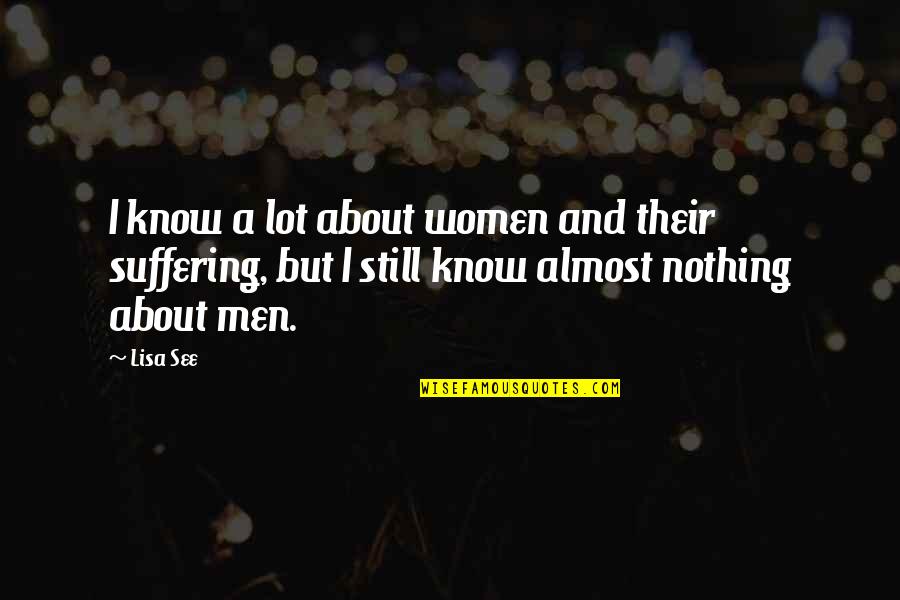 Ated Tax Quotes By Lisa See: I know a lot about women and their