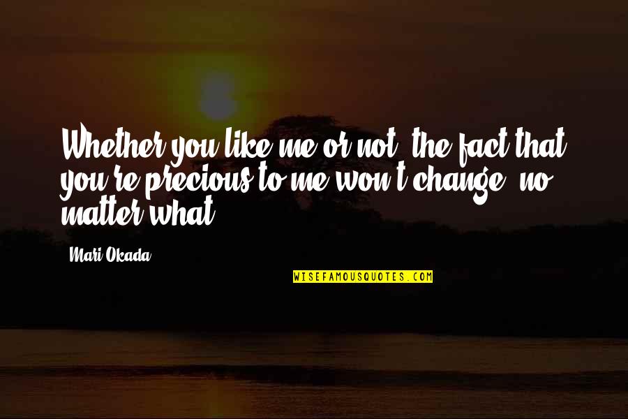 Athanasiadis Panama Quotes By Mari Okada: Whether you like me or not, the fact Athanasiadis Panama Quotes By Mari Okada: Whether you like me or not, the fact