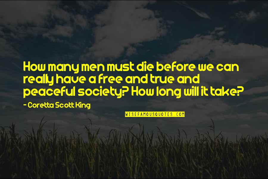 Atheism Vs Theism Quotes By Coretta Scott King: How many men must die before we can