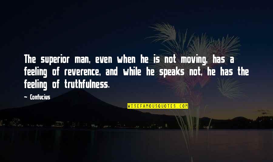 Atheist Funny Quotes By Confucius: The superior man, even when he is not Atheist Funny Quotes By Confucius: The superior man, even when he is not