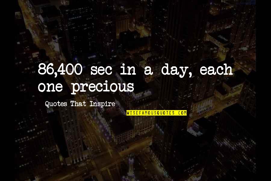 Athenos Quotes By Quotes That Inspire: 86,400 sec in a day, each one precious