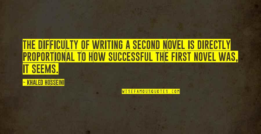 Athletes Volleyball Quotes By Khaled Hosseini: The difficulty of writing a second novel is