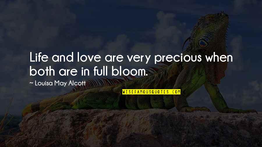 Ati Stock Quotes By Louisa May Alcott: Life and love are very precious when both