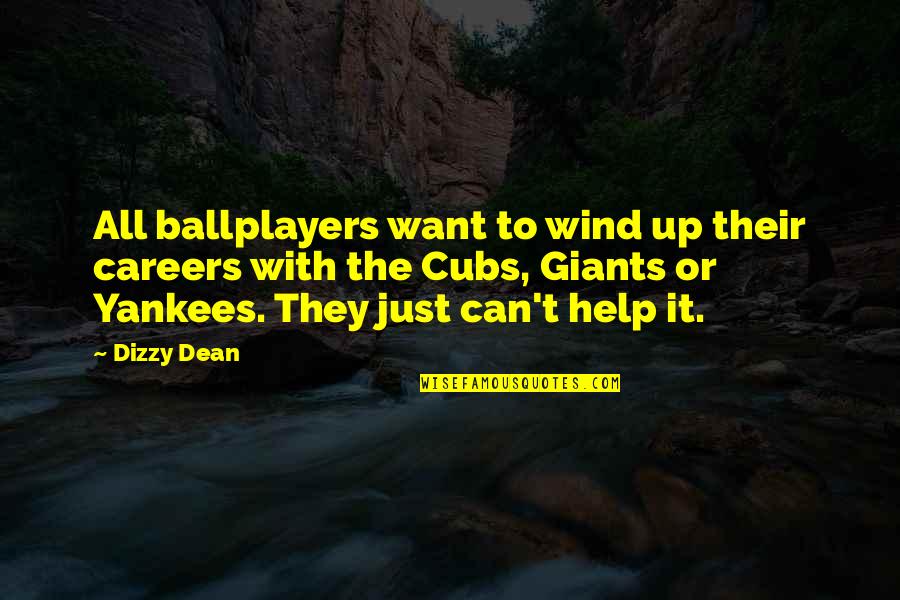 Attagirl Certificate Quotes By Dizzy Dean: All ballplayers want to wind up their careers