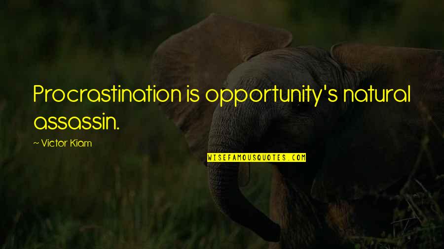 Attenboroughs Fan Throated Quotes By Victor Kiam: Procrastination is opportunity's natural assassin. Attenboroughs Fan Throated Quotes By Victor Kiam: Procrastination is opportunity's natural assassin.