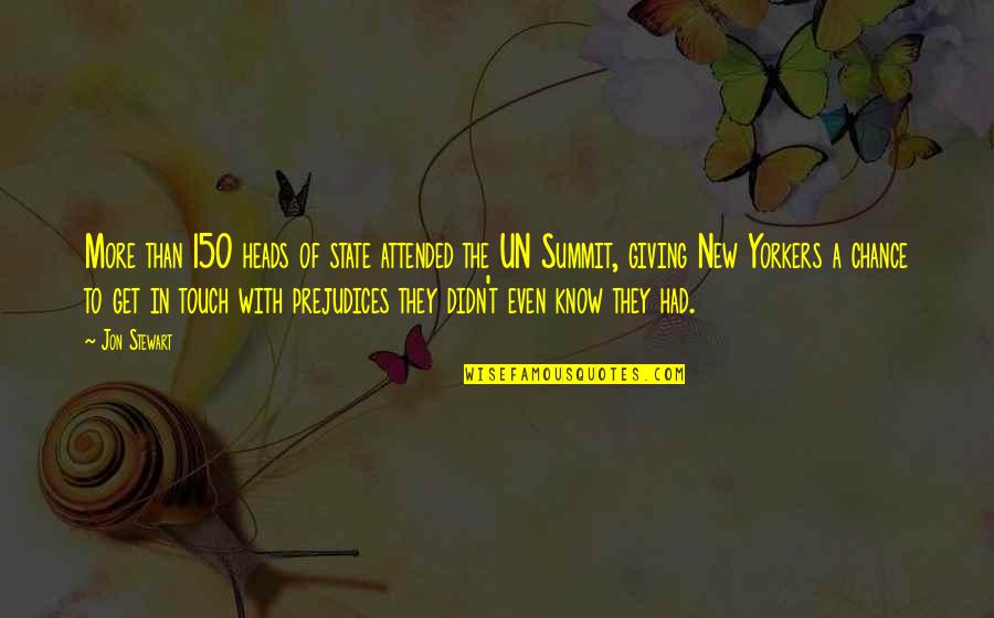 Attended Quotes By Jon Stewart: More than 150 heads of state attended the Attended Quotes By Jon Stewart: More than 150 heads of state attended the