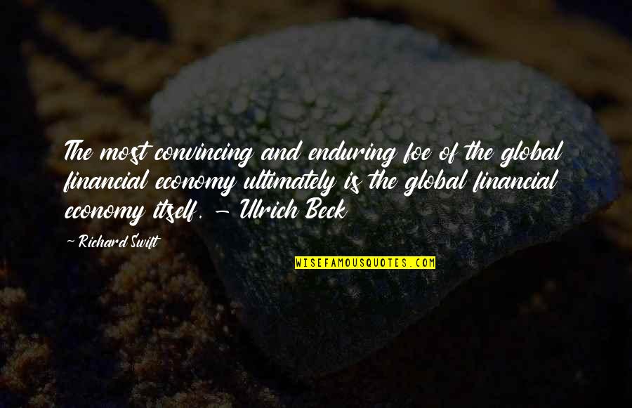 Attending Marriage Quotes By Richard Swift: The most convincing and enduring foe of the Attending Marriage Quotes By Richard Swift: The most convincing and enduring foe of the
