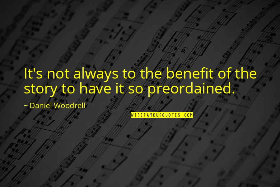 Attention Hoar Quotes By Daniel Woodrell: It's not always to the benefit of the Attention Hoar Quotes By Daniel Woodrell: It's not always to the benefit of the