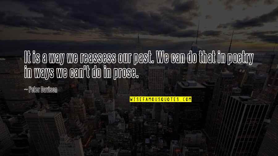Attested In Tagalog Quotes By Peter Davison: It is a way we reassess our past. Attested In Tagalog Quotes By Peter Davison: It is a way we reassess our past.