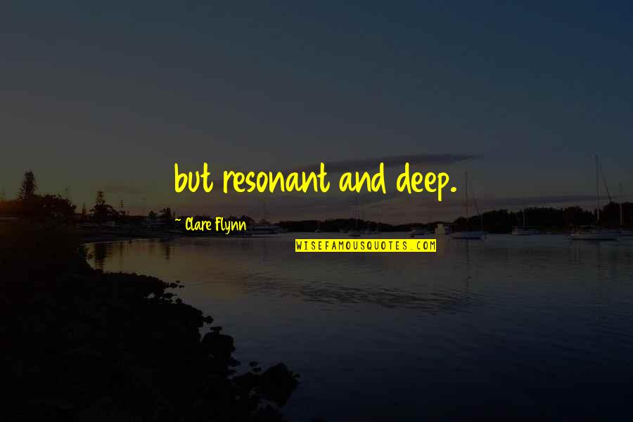 Atticus Gun Quote Quotes By Clare Flynn: but resonant and deep. Atticus Gun Quote Quotes By Clare Flynn: but resonant and deep.
