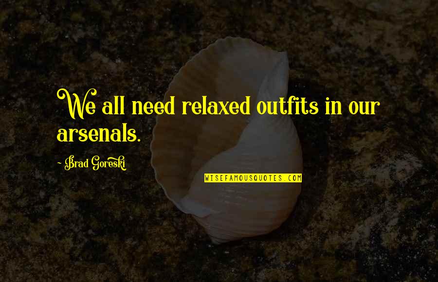 Atualizar Google Quotes By Brad Goreski: We all need relaxed outfits in our arsenals.