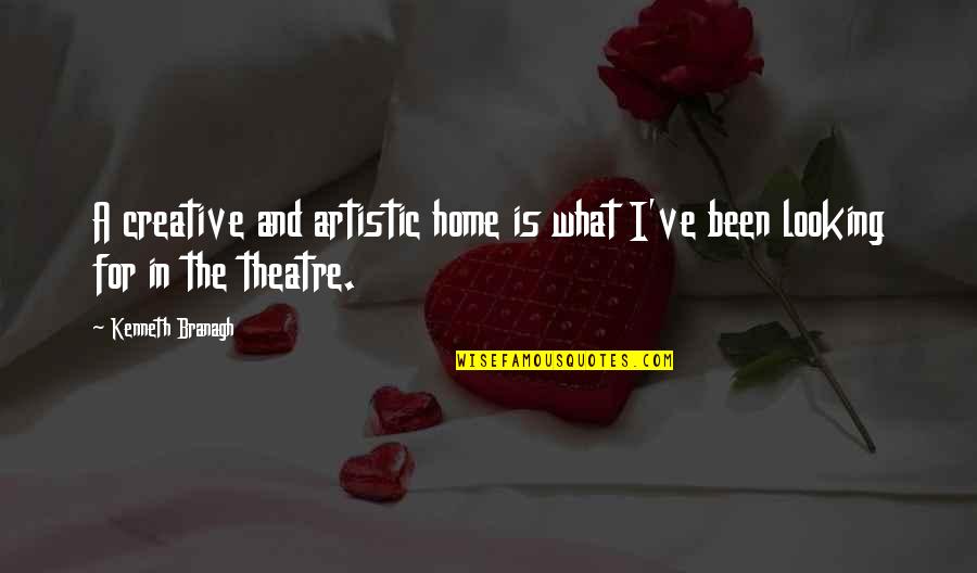 Atualizar Google Quotes By Kenneth Branagh: A creative and artistic home is what I've