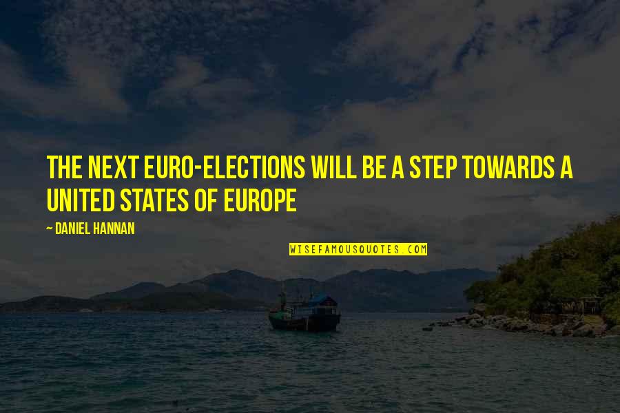 Auberges Crossword Quotes By Daniel Hannan: The next Euro-elections will be a step towards