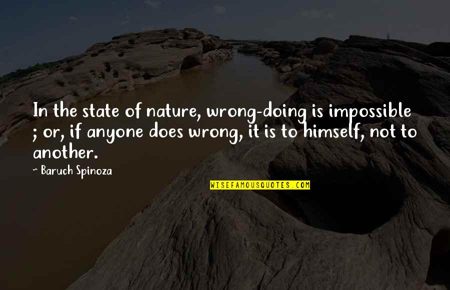 Auctioneer Funny Quotes By Baruch Spinoza: In the state of nature, wrong-doing is impossible