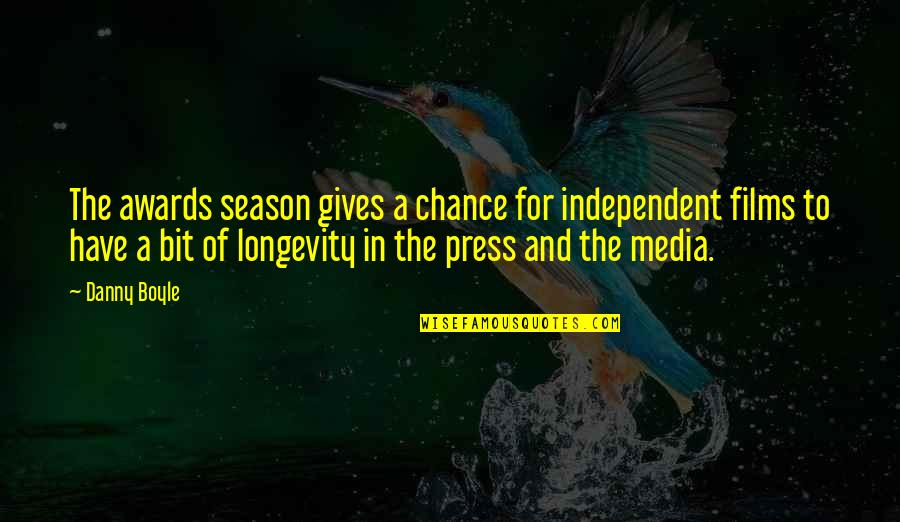Audensa Quotes By Danny Boyle: The awards season gives a chance for independent