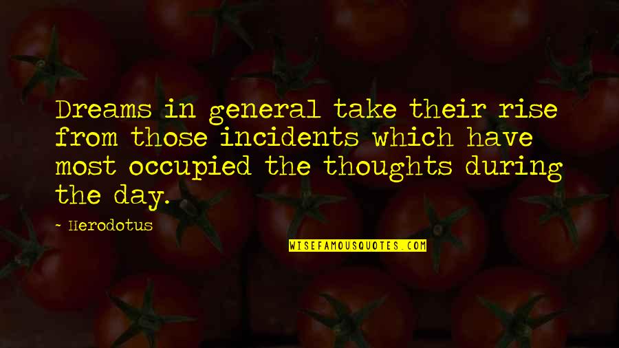 Audies 2020 Quotes By Herodotus: Dreams in general take their rise from those