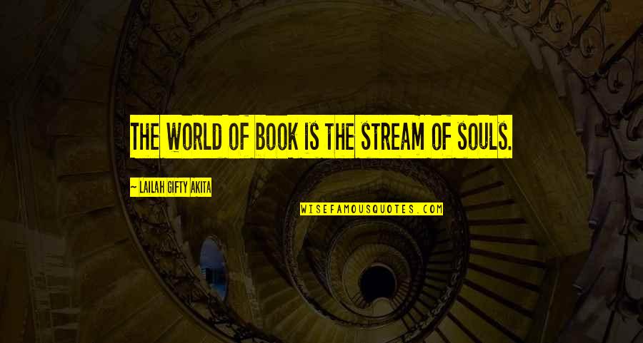 Audino Evolution Quotes By Lailah Gifty Akita: The world of book is the stream of Audino Evolution Quotes By Lailah Gifty Akita: The world of book is the stream of