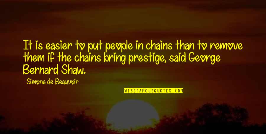 Aufiero Solidworks Quotes By Simone De Beauvoir: It is easier to put people in chains