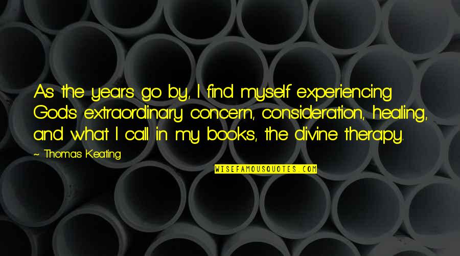 Aufray Hughes Quotes By Thomas Keating: As the years go by, I find myself Aufray Hughes Quotes By Thomas Keating: As the years go by, I find myself