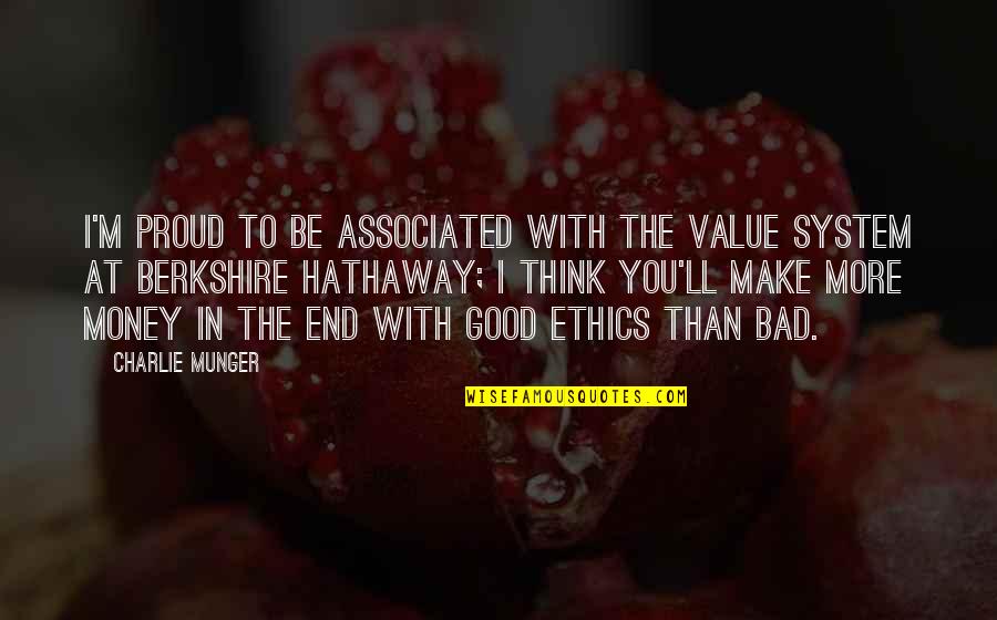 August 23 Quotes By Charlie Munger: I'm proud to be associated with the value