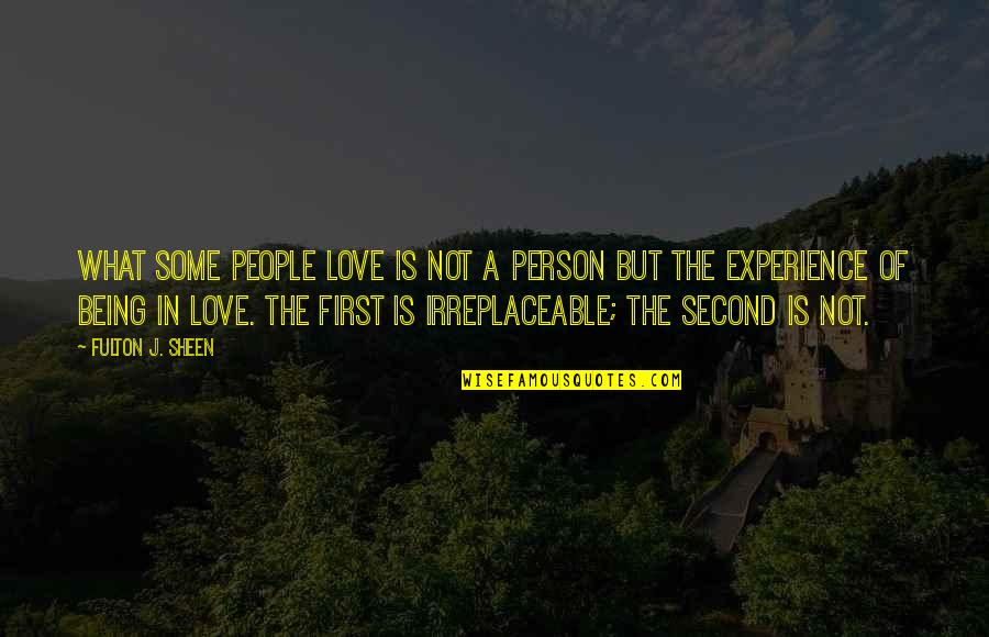 August 31 2020 Quotes By Fulton J. Sheen: What some people love is not a person