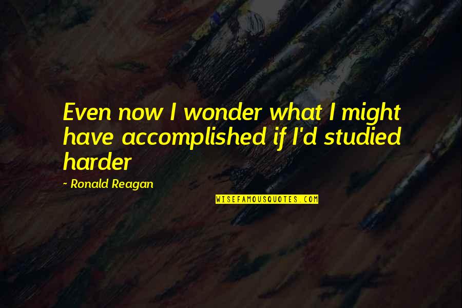 Augusten Burroughs Magical Thinking Quotes By Ronald Reagan: Even now I wonder what I might have