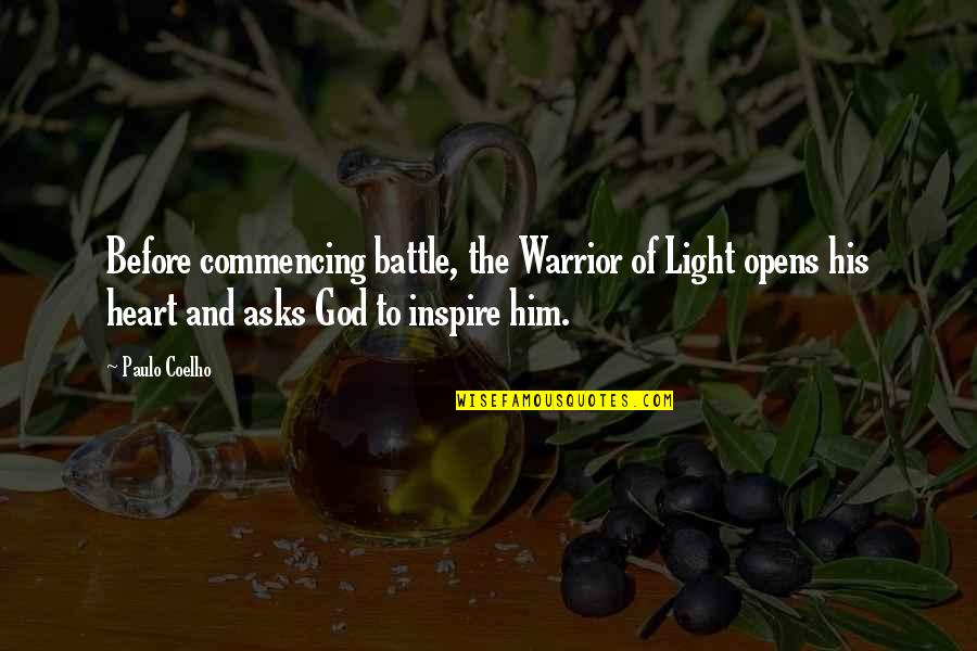 Augustinos Carol Quotes By Paulo Coelho: Before commencing battle, the Warrior of Light opens Augustinos Carol Quotes By Paulo Coelho: Before commencing battle, the Warrior of Light opens